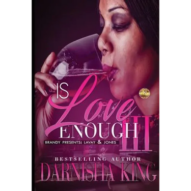 Is Love Enough 3: Brandy Presents: LaVay & Jones