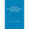 Solving Statelessness in Myanmar