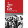 My March With César