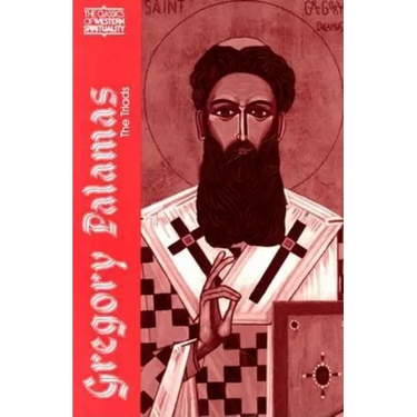 Gregory Palamas: The Triads