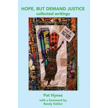 Hope, But Demand Justice