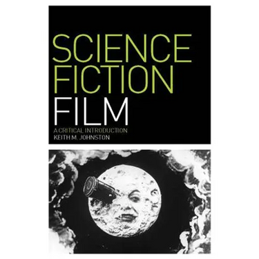 Science Fiction Film: A Critical Introduction