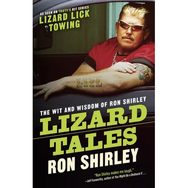 Lizard Tales: The Wit and Wisdom of Ron Shirley