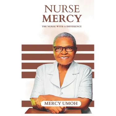 Nurse Mercy: The Nurse with a Difference