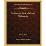 The Fourth Book of Occult Philosophy