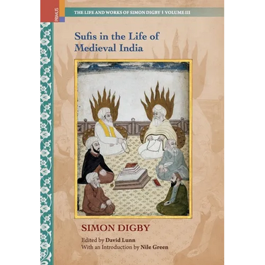Sufis in the Life of Medieval India
