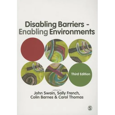 Disabling Barriers - Enabling Environments