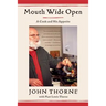 Mouth Wide Open: A Cook and His Appetite