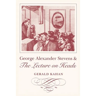 George Alexander Stevens and the Lecture on Heads