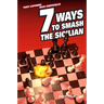 7 Ways to Smash the Sicilian