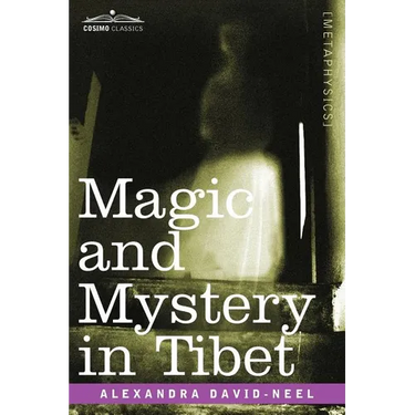 Magic and Mystery in Tibet