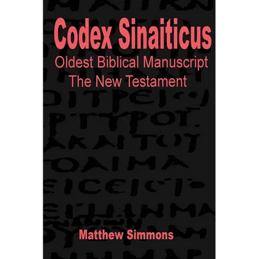 Codex Sinaiticus: The Original Greek Manuscript
