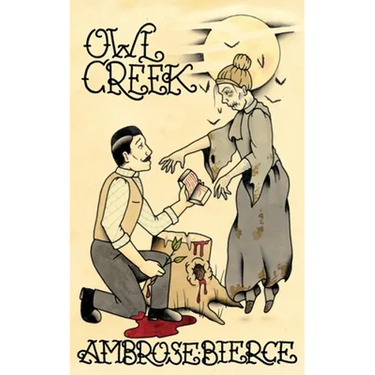 Owl Creek; Horror Stories of Ambrose Bierce
