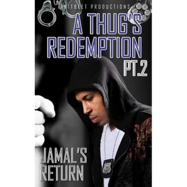 A Thug's Redemption 2: Jamal's Return