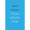 Of rain and other things