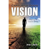 Capturing God's Vision