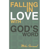 Falling in Love with God's Word