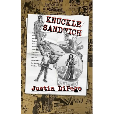 Knuckle Sandwich: L.A. Gothic, Neo-Noir, Hard-Boiled, Punk Rock, Mystery Thriller