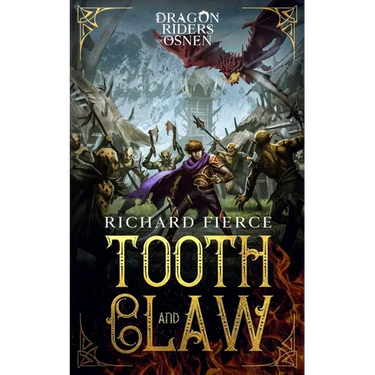 Tooth and Claw: Dragon Riders of Osnen Book 7