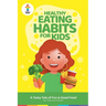Healthy Eating Habits for Kids