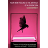 Your New Feeling Is the Artifact of a Bygone Era