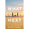 What Comes Next