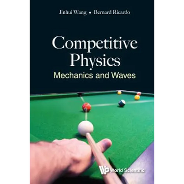 Competitive Physics: Mechanics and Waves