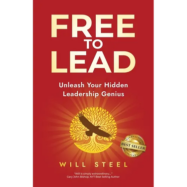 Free To Lead: Unleash Your Hidden Leadership Genius