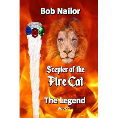 The Scepter of the Fire Cat: The Legend
