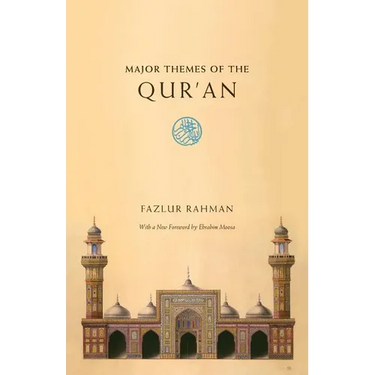 Major Themes of the Qur'an: Second Edition