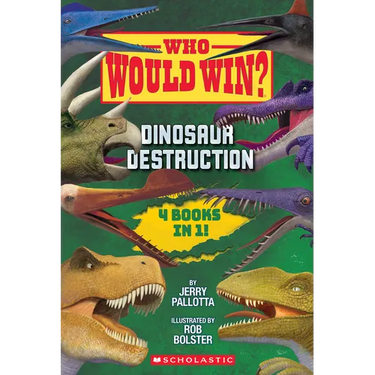 Who Would Win?: Dinosaur Destruction