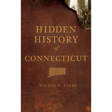 Hidden History of Connecticut