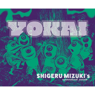 Yokai: Shigeru Mizuki's Supernatural Parade