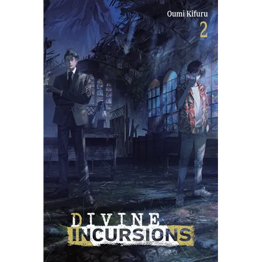Divine Incursions, Vol. 2 (Light Novel)