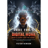 Code for a Digital Monk: Book 3: Quest for the CODEX