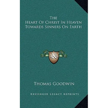 The Heart Of Christ In Heaven Towards Sinners On Earth