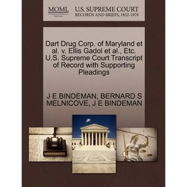 Dart Drug Corp. of Maryland Et Al. V. Ellis Gadol Et Al., Etc. U.S. Supreme Court Transcript of Record with Supporting Pleadings