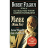 Maybe (Maybe Not): Second Thoughts from a Secret Life