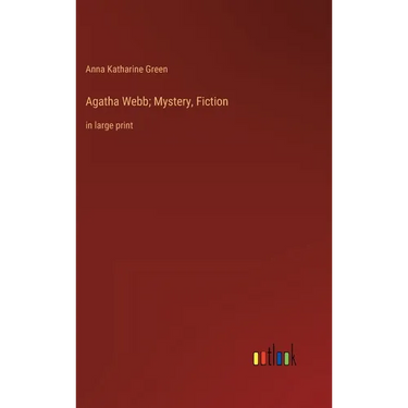Agatha Webb; Mystery, Fiction: in large print