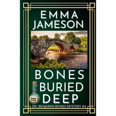 Bones Buried Deep: A Romantic Wartime Mystery