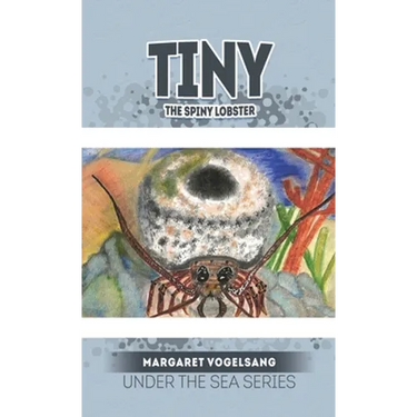Tiny The Spiny Lobster: Under the Sea Series