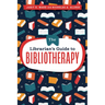 The Librarian's Guide to Bibliotherapy