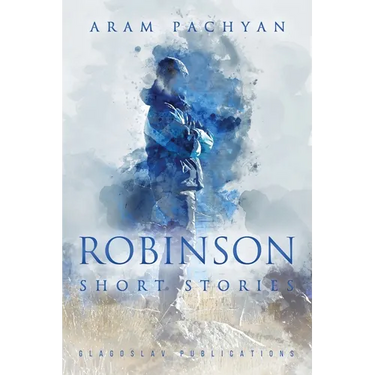 Robinson: Short Stories