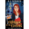 Cadaver at the Closing
