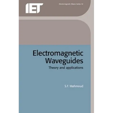 Electromagnetic Waveguides: Theory and Applications
