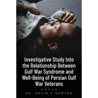 Investigative Study Into the Relationship Between Gulf War Syndrome and Well-Being of Persian Gulf War Veterans