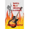 Notes on a Missing G-String