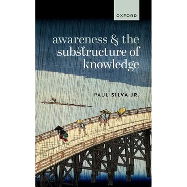Awareness and the Substructure of Knowledge