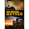 Murder and Mayhem