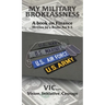 My Military Brokeassness
